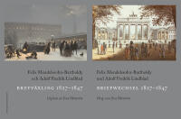 Brevv&auml;xling 1827-1847 / Briefwechsel 1827-1847
