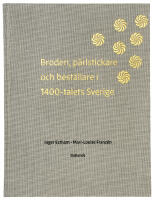 Broderi, p&auml;rlstickare och best&auml;llare i 1400-talets Sverige