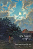 Emil Sj&ouml;gren : en v&auml;gvisare