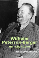 Wilhelm Peterson-Berger - en v&auml;gvisare