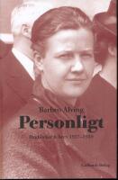 Personligt : dagb&ouml;cker & brev 1927-1939