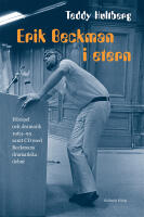 Erik Beckman i etern : h&ouml;rspel och dramatik 1963-95 samt CD med Beckmans dramatiska debut