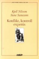 Konflikt, kontroll, expertis : att anv&auml;nda social forskning