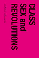 Class, sex and revolutions : G&ouml;ran Therborn - a critical appraisal