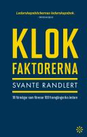 Klokfaktorerna : 10 f&ouml;rm&aring;gor som f&ouml;renar 100 framg&aring;ngsrika ledare