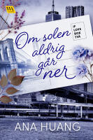 Om solen aldrig g&aring;r ner