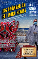 Jag dr&ouml;mmer om ett mord hemma