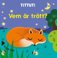 Tittut! Vem &auml;r tr&ouml;tt?
