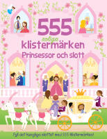 555 roliga klisterm&auml;rken. Prinsessor och slott