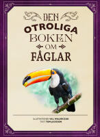 Den otroliga boken om f&aring;glar