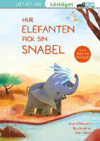Hur elefanten fick sin snabel (l&auml;sniv&aring; 1)