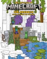Minecraft : den officiella m&aring;larboken - skapa, utforska och f&auml;rgl&auml;gg