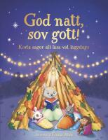 God natt, sov gott! : korta sagor att l&auml;sa vid l&auml;ggdags