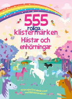 555 roliga klisterm&auml;rken. H&auml;star och enh&ouml;rningar