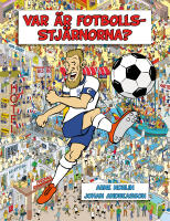 Var &auml;r fotbollsstj&auml;rnorna?