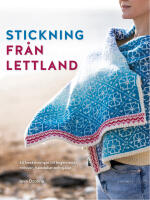 Stickning fr&aring;n Lettland : 40 beskrivningar
