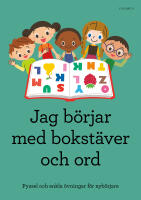 Jag b&ouml;rjar med bokst&auml;ver och ord : pyssel och enkla &ouml;vningar f&ouml;r nyb&ouml;rjare