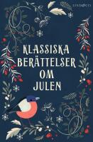 Klassiska ber&auml;ttelser om julen