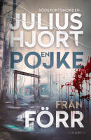 En pojke fr&aring;n f&ouml;rr