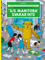 Den mystiska str&aring;len. Del 1, "S/S Manitoba" svarar inte