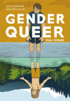 Gender queer : en ickebin&auml;r sj&auml;lvbiografi