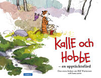 Kalle och Hobbe : en uppt&auml;cktsf&auml;rd