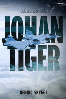 Jakten p&aring; Johan Tiger