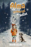 Alma och sp&ouml;keriet p&aring; slottet