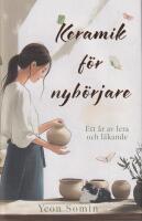 Keramik f&ouml;r nyb&ouml;rjare