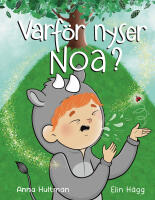 Varf&ouml;r nyser Noa?