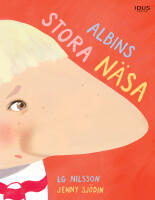Albins stora n&auml;sa