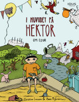 I huvudet p&aring; Hektor : om djur