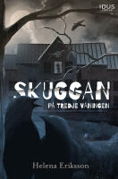 Skuggan p&aring; tredje v&aring;ningen