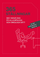365 st&auml;llningar : Sex varje dag p&aring; alla m&ouml;jliga och om&ouml;jliga s&auml;tt