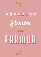 V&auml;rldens b&auml;sta farmor