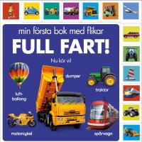 Min f&ouml;rsta bok med flikar: Full fart