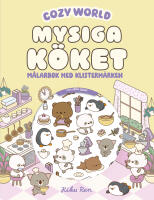 Mysiga k&ouml;ket : M&aring;larbok med klisterm&auml;rken