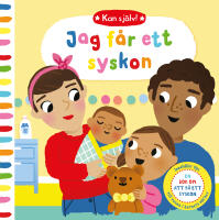 Jag f&aring;r ett syskon : en bok om att f&aring; ett syskon