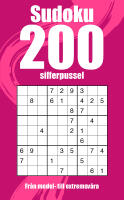 Sudoku 200 sifferpussel : fr&aring;n medel- till extremsv&aring;ra