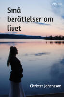 Sm&aring; ber&auml;ttelser om livet