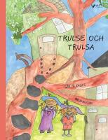 Trulse och Trulsa g&aring;r p&aring; kalas