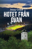 Hotet fr&aring;n ovan