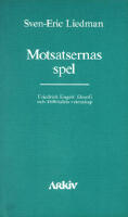 Motsatsernas spel : Friedrich Engels filosofi och 1800-talets vetenskap