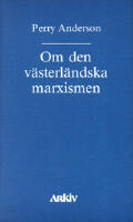 Om den v&auml;sterl&auml;ndska marxismen
