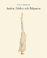Anden, D&ouml;den och Tulpanen