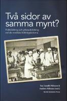 Tv&aring; sidor av samma mynt? : folkbildning och yrkesutbildning vid de nordiska folkh&ouml;gskolorna