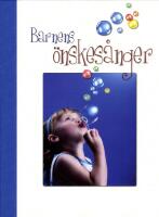 Barnens &ouml;nskes&aring;nger