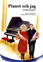 Pianot och jag Fyrh&auml;ndigt