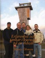 Erfarenhet och tankar i huvudet p&aring; en eldsj&auml;l