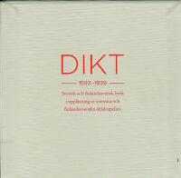 Dikt 1593-1939 : svensk och finlandssvensk lyrik i uppl&auml;sning av svenska och finlandssvenska sk&aring;despelare